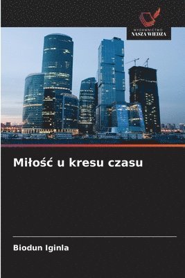 Biodun Iginla - Milośc u kresu czasu, Häftad
