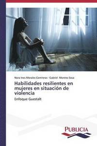 bokomslag Habilidades resilientes en mujeres en situacin de violencia