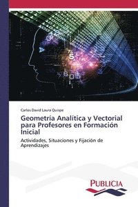 bokomslag Geometra Analtica y Vectorial para Profesores en Formacin Inicial
