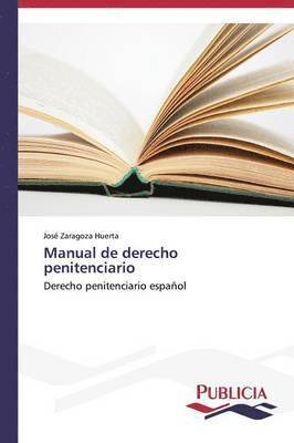 Manual de derecho penitenciario 1