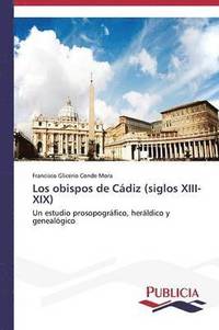 bokomslag Los obispos de Cdiz (siglos XIII-XIX)