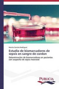 bokomslag Estudio de biomarcadores de sepsis en sangre de cordon