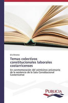 bokomslag Temas colectivos constitucionales laborales costarricenses