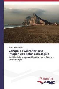 bokomslag Campo de Gibraltar, una imagen con valor estratgico