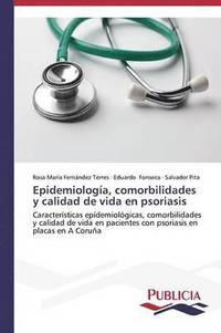 bokomslag Epidemiologa, comorbilidades y calidad de vida en psoriasis