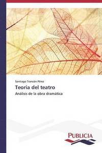 bokomslag Teora del teatro