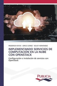 bokomslag Implementando Servicios de Computacin En La Nube Con Openstack