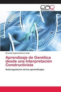 bokomslag Aprendizaje de Genetica desde una Interpretacion Constructivista