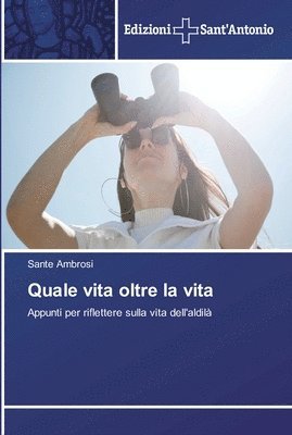 Quale vita oltre la vita 1