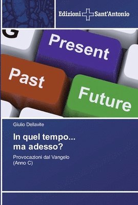 In quel tempo... ma adesso? 1