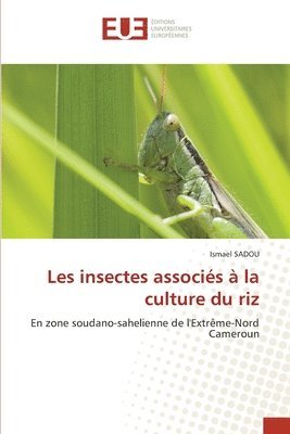 bokomslag Les insectes associés à la culture du riz