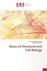 bokomslag Bases of Structural and Cell Biology