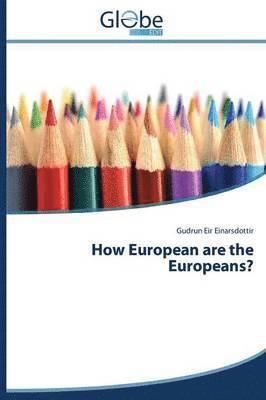 How European are the Europeans? 1