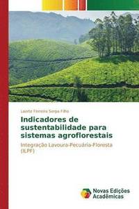bokomslag Indicadores de sustentabilidade para sistemas agroflorestais