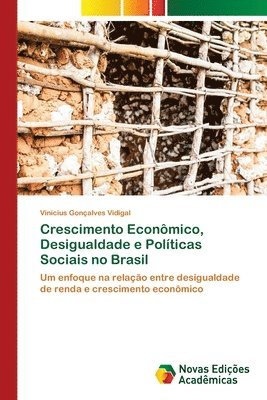 bokomslag Crescimento Econmico, Desigualdade e Polticas Sociais no Brasil
