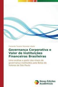 bokomslag Governana Corporativa e Valor de Instituies Financeiras Brasileiras