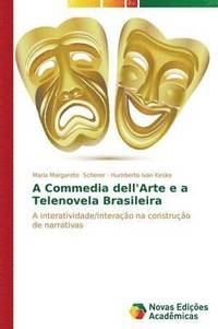 bokomslag A Commedia dell'Arte e a Telenovela Brasileira