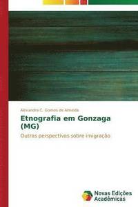 bokomslag Etnografia em Gonzaga (MG)