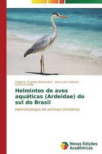 bokomslag Helmintos de aves aquticas (Ardeidae) do sul do Brasil