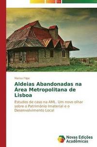 bokomslag Aldeias Abandonadas na rea Metropolitana de Lisboa
