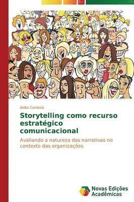 Storytelling como recurso estratgico comunicacional 1