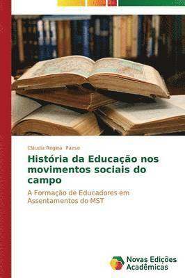 bokomslag Histria da Educao nos movimentos sociais do campo