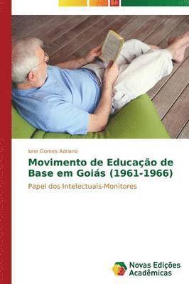 bokomslag Movimento de Educao de Base em Gois (1961-1966)