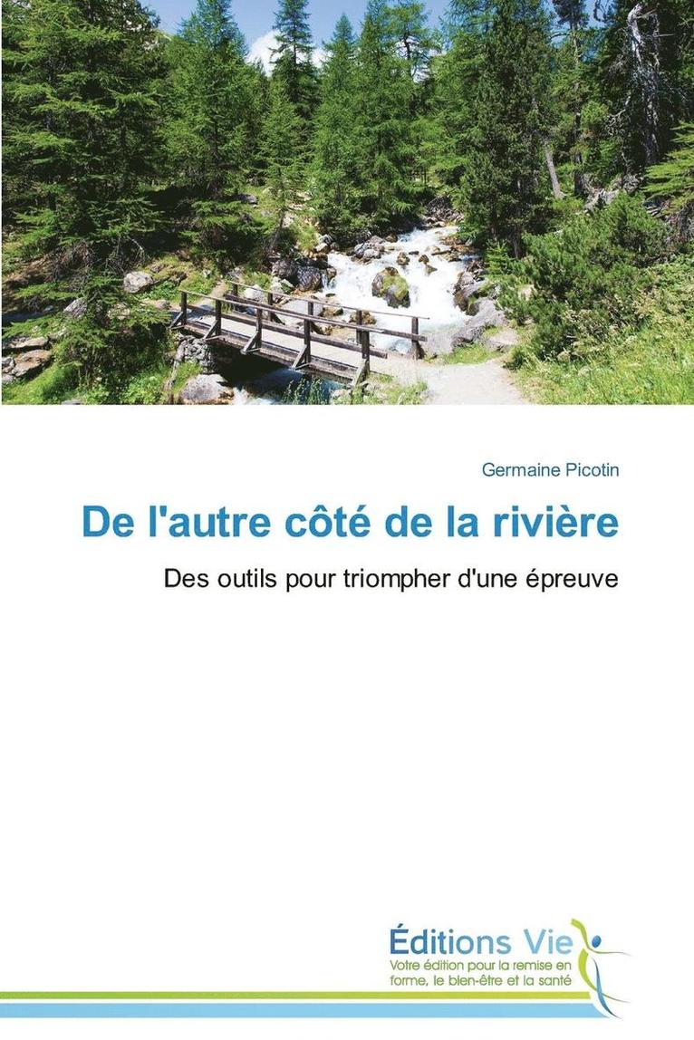 Picotin-G, PICOTIN-G, Germaine Picotin - de l'Autre Côté de la Rivière, Häftad