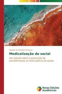 bokomslag Medicalizao do social