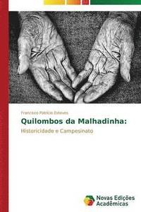 bokomslag Quilombos da Malhadinha