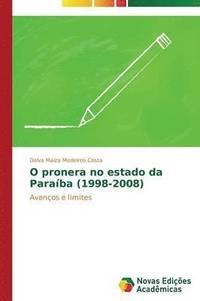 bokomslag O pronera no estado da Paraba (1998-2008)