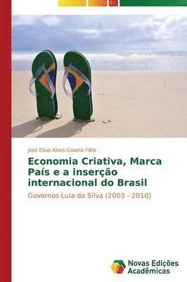 Economia Criativa, Marca Pas e a insero internacional do Brasil 1