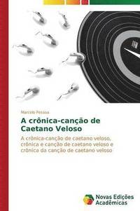 bokomslag A crnica-cano de Caetano Veloso