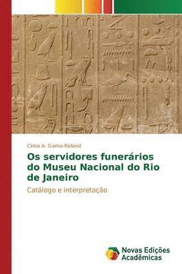 Os servidores funerrios do Museu Nacional do Rio de Janeiro 1