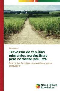 bokomslag Travessia de famlias migrantes nordestinas pelo noroeste paulista