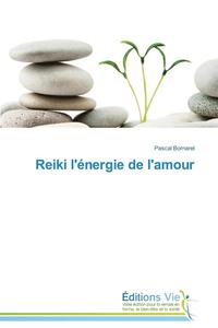 bokomslag Reiki l'Énergie de l'Amour