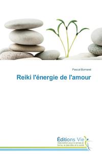 bokomslag Reiki l'Energie de l'Amour