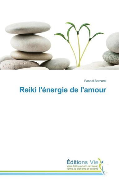 bokomslag Reiki l'Énergie de l'Amour