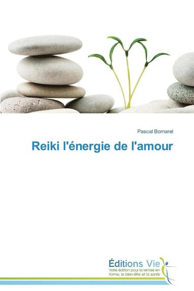 bokomslag Reiki l'Energie de l'Amour