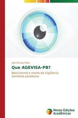 Que AGEVISA-PB? 1