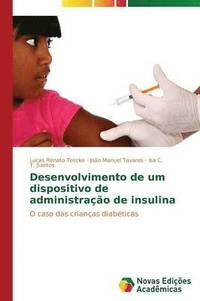 bokomslag Desenvolvimento de um dispositivo de administrao de insulina