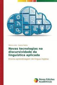bokomslag Novas tecnologias na discursividade da lingustica aplicada