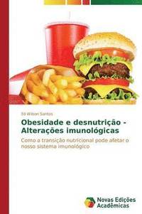 bokomslag Obesidade e desnutrio - Alteraes imunolgicas