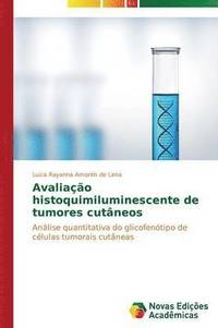 bokomslag Avaliao histoquimiluminescente de tumores cutneos