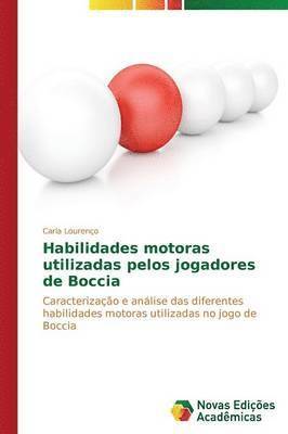 Habilidades motoras utilizadas pelos jogadores de Boccia 1