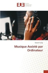 bokomslag Musique Assist par Ordinateur