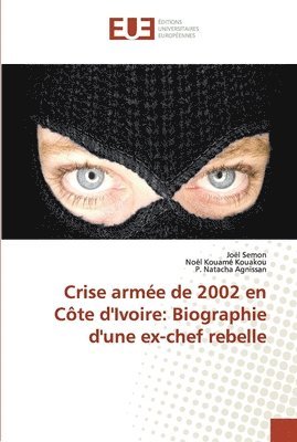 bokomslag Crise arme de 2002 en Cte d'Ivoire