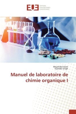 Manuel de laboratoire de chimie organique I 1
