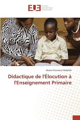 bokomslag Didactique de l'locution  l'Enseignement Primaire