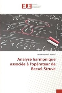 bokomslag Analyse harmonique associe  l'oprateur de Bessel-Struve